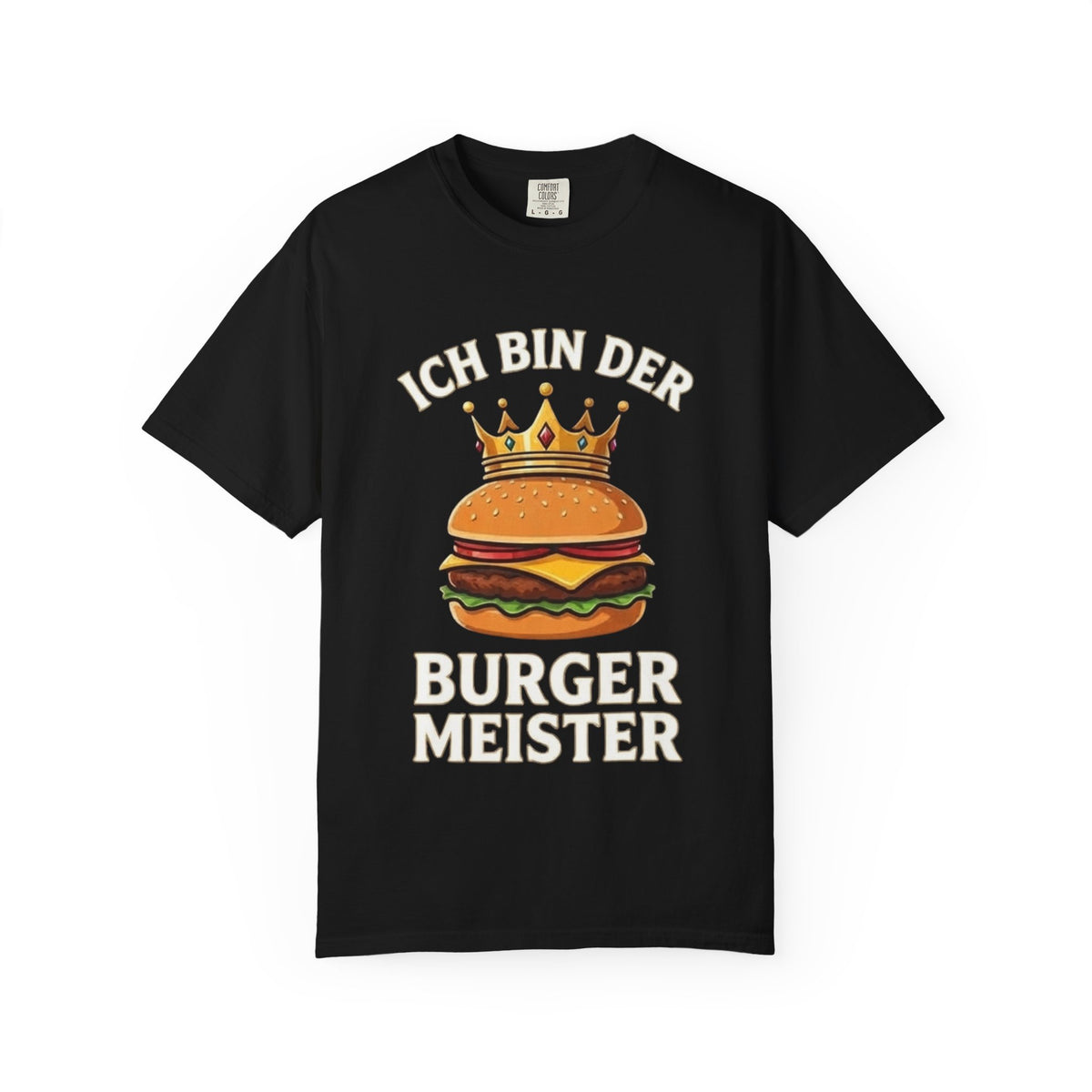 Burger Meister T‑Shirt — "Ich bin der Burger Meister" German Funny Burger Tee