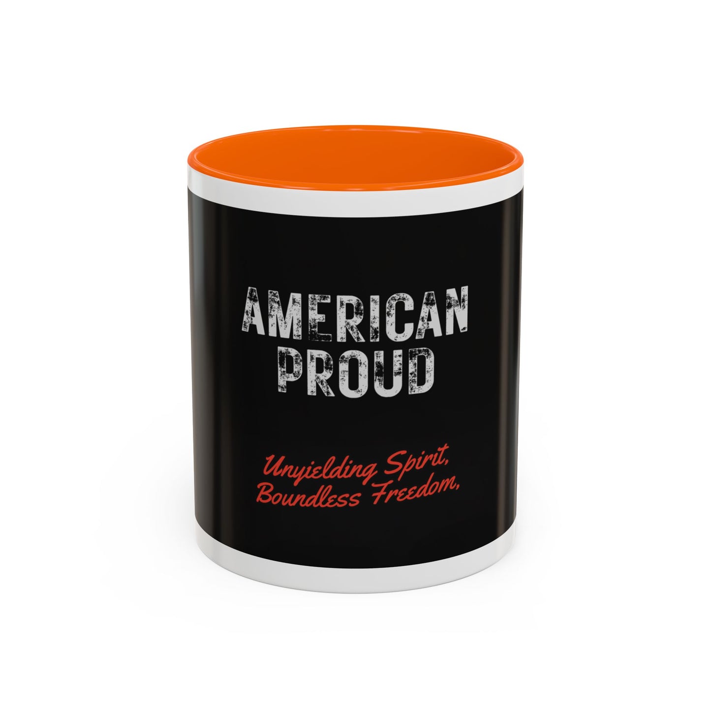 American Proud Coffee Mug — 'Unyielding Spirit, Boundless Freedom' Patriotic Accent Mug (11/15 oz)