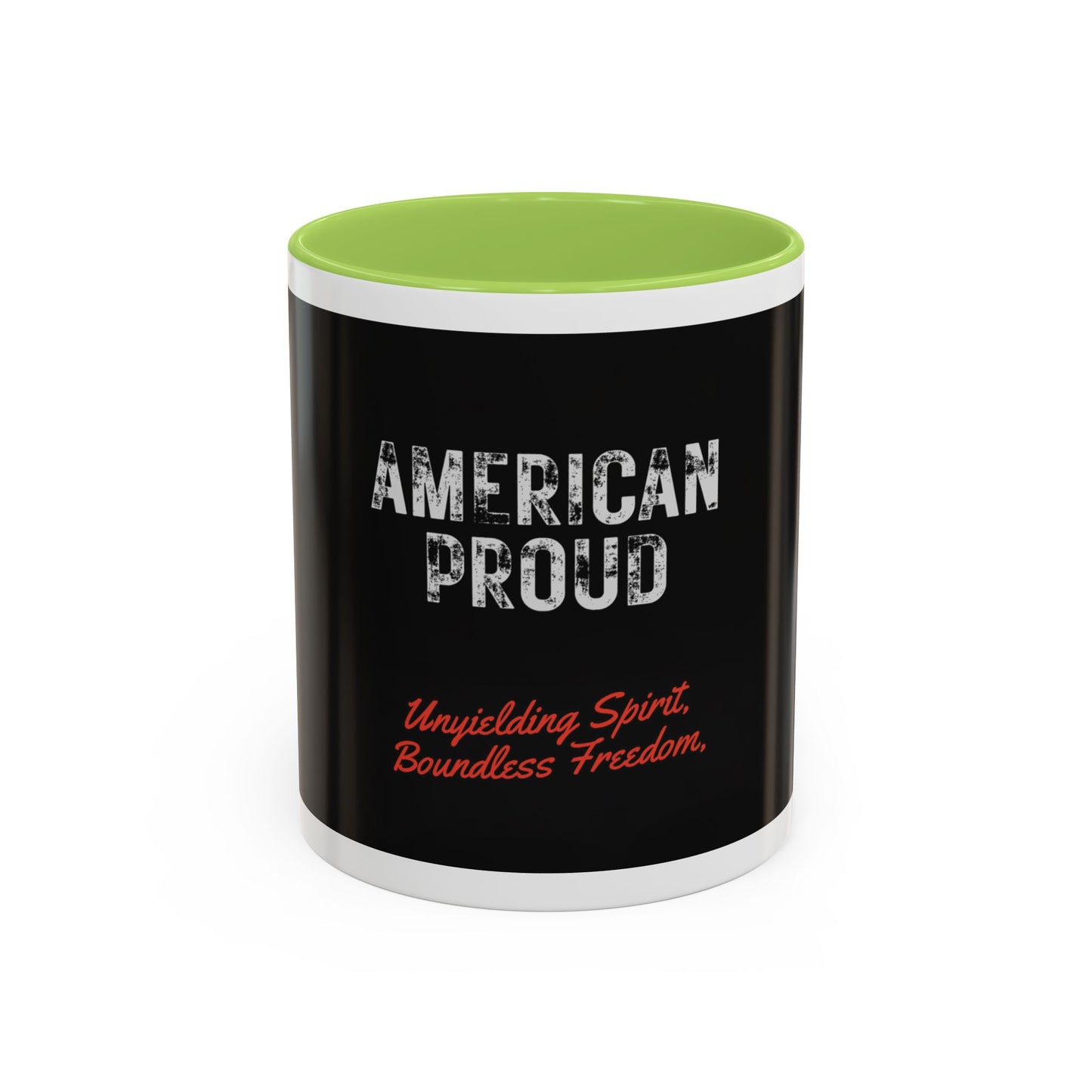American Proud Coffee Mug — 'Unyielding Spirit, Boundless Freedom' Patriotic Accent Mug (11/15 oz)