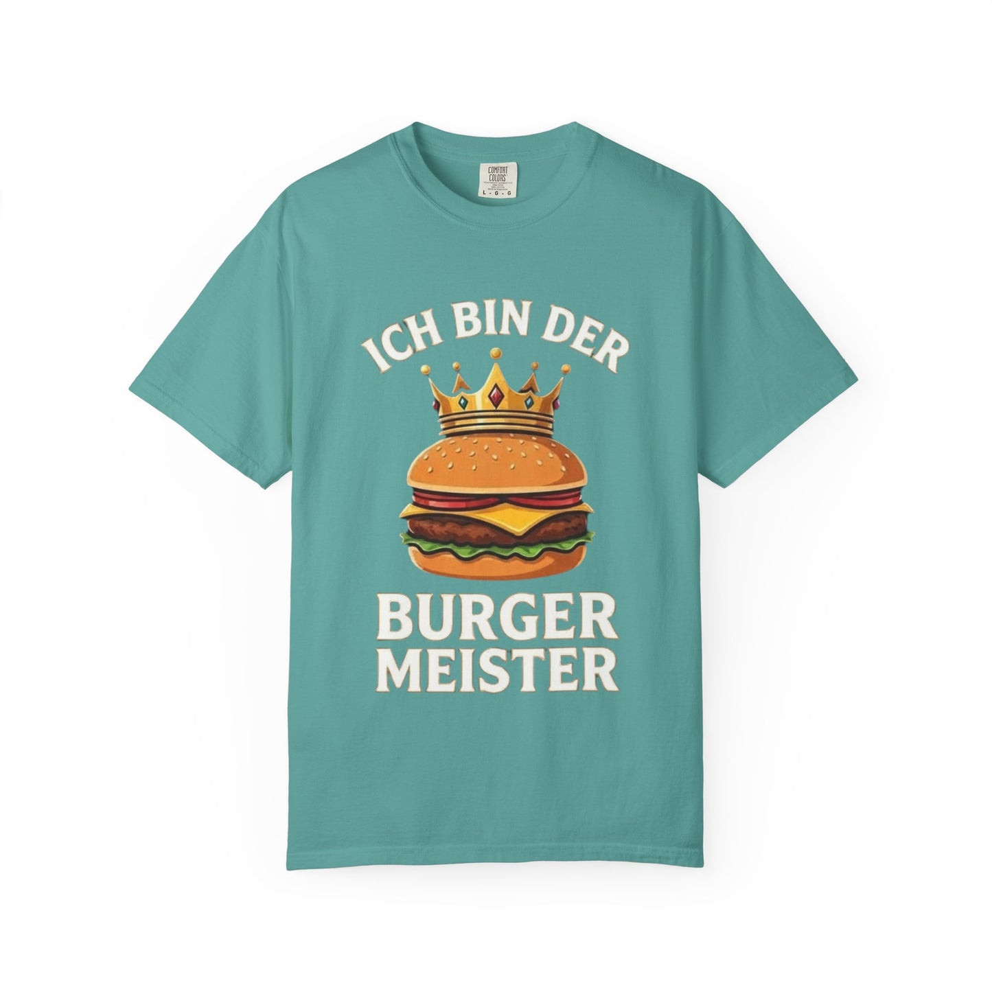 Burger Meister T‑Shirt — "Ich bin der Burger Meister" German Funny Burger Tee
