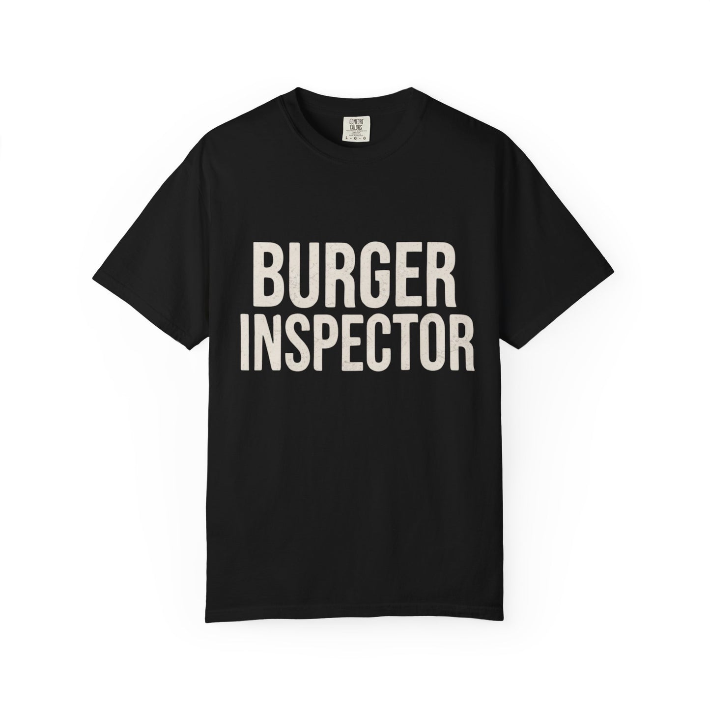 Burger Inspector T-Shirt — Funny Foodie Tee for Burger Lovers