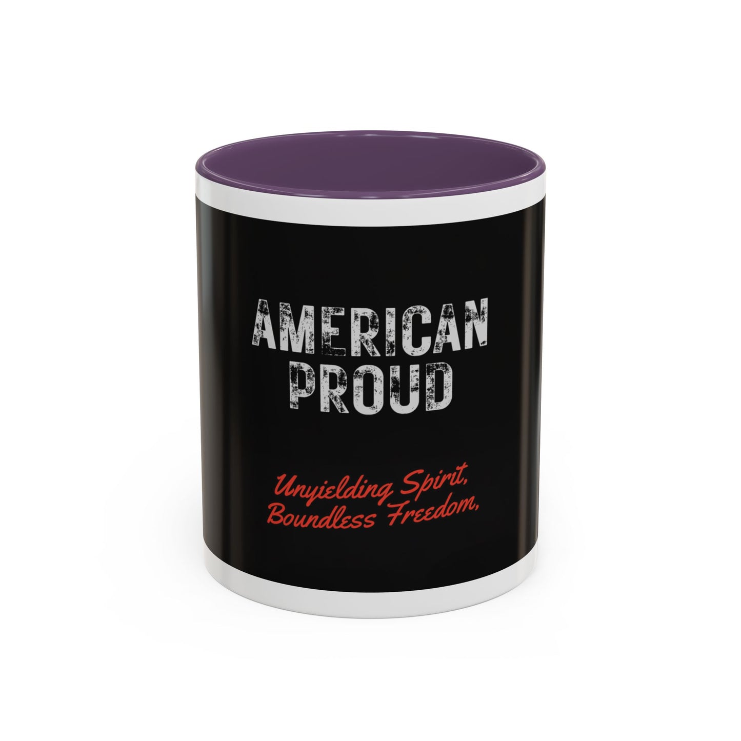 American Proud Coffee Mug — 'Unyielding Spirit, Boundless Freedom' Patriotic Accent Mug (11/15 oz)
