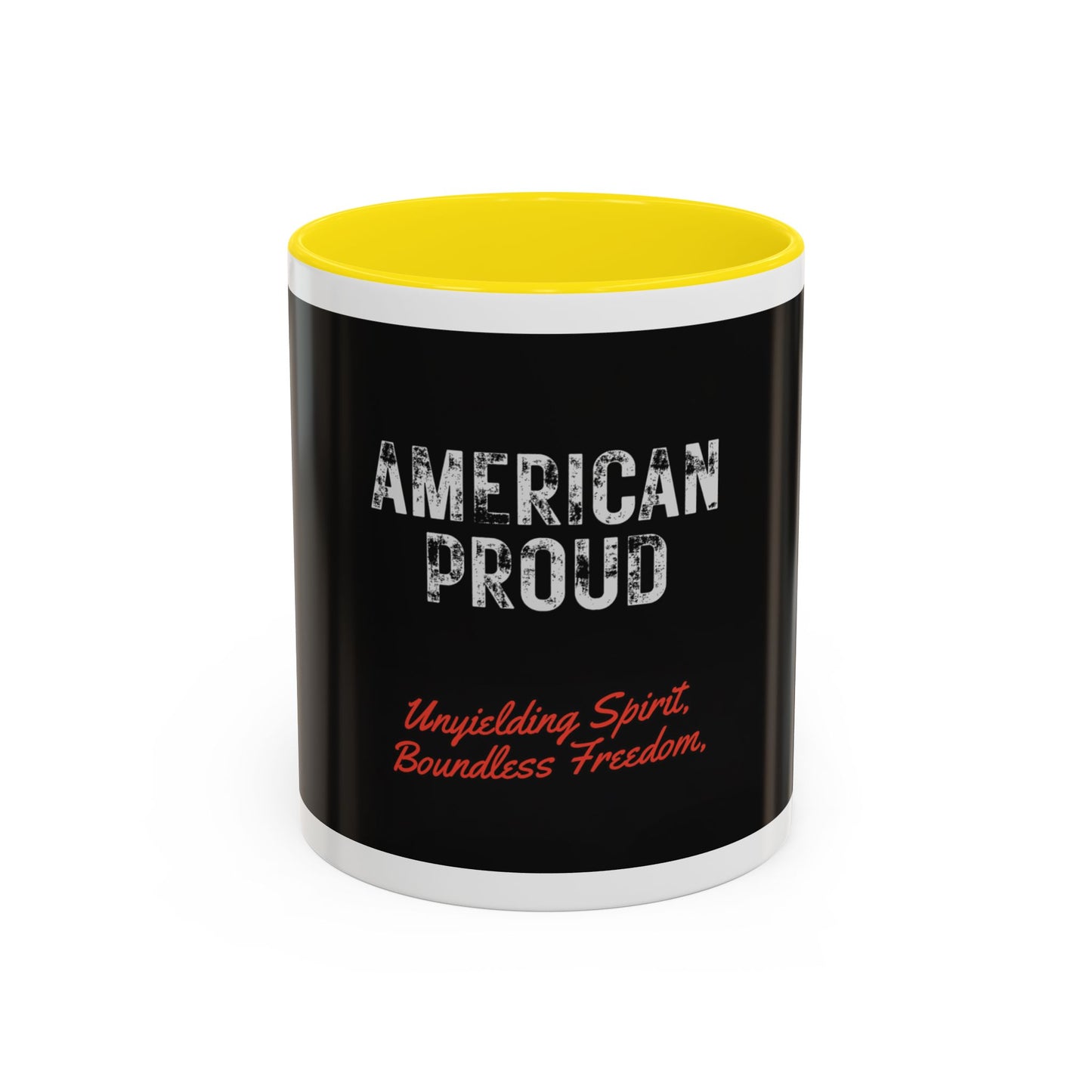 American Proud Coffee Mug — 'Unyielding Spirit, Boundless Freedom' Patriotic Accent Mug (11/15 oz)
