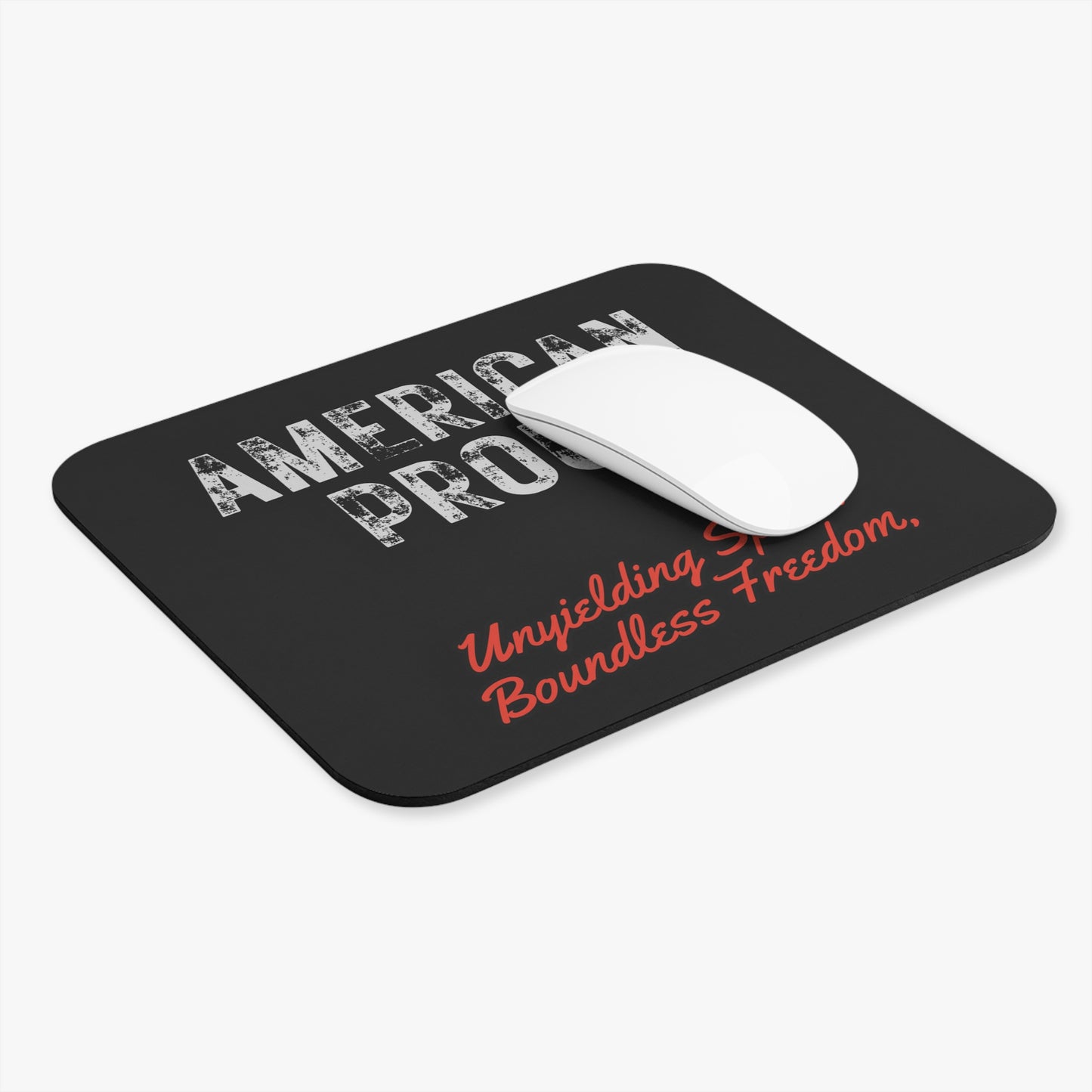 American Proud Mouse Pad — 'Unyielding Spirit, Boundless Freedom' Patriotic Desk Mat